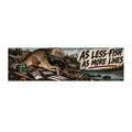 Fishing Bumper Sticker - "As Less Fish As More Lines" Rustic Outdoors Decal
