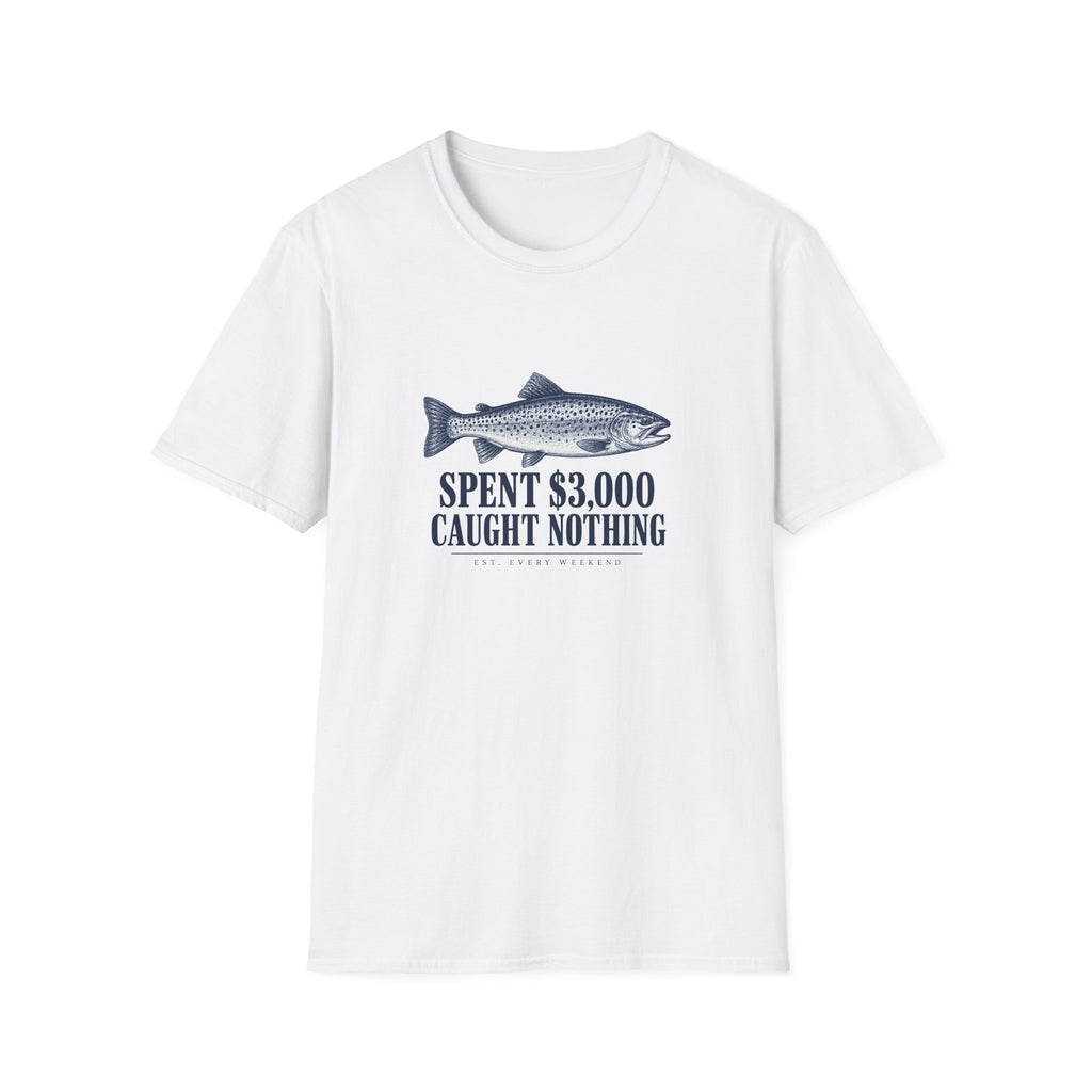 Fishing T-Shirt — “Spent 3,000 Caught Nothing” Funny Angler Tee
